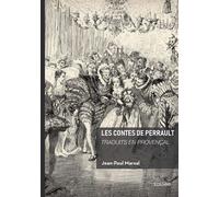 Les contes de Perrault traduits en provençal - Alphonse Daudet - Edilivre-Aparis - broché - Contes et légendes jeunesse