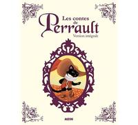 Les contes de Perrault – Version intégrale – Relié – Auzou