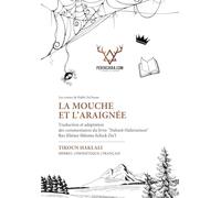 Les contes de Rabbi Na’hman - La mouche et l’araignée