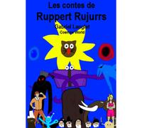 Les Contes De Ruppert Rujurrs