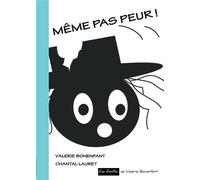Les contes de Valérie Bonenfant t.25 : même pas peur