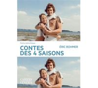 Les Contes des 4 Saisons Petite bibliothèque des cahiers du cinéma - Eric Rohmer - Cahiers Du Cinema - broché - Monographie
