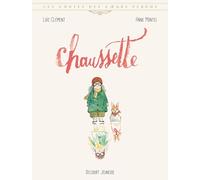 Loïc Clément – Les Contes des coeurs perdus – Chaussette – Cartonné