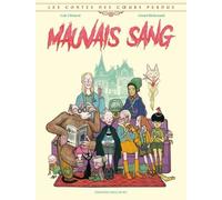 Les Contes Des Coeurs Perdus - Mauvais Sang