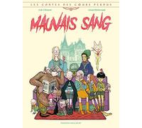 Les Contes des coeurs perdus - Mauvais Sang