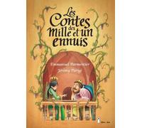 Les contes des mille et un ennuis - Emmanuel Parmentier - Grrr...art Eds - broché - Contes et légendes jeunesse