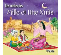 Les Contes des Mille Et Une Nuits : Perse