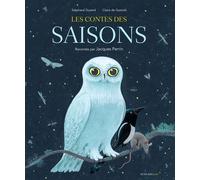 Les contes des Saisons: Le livre-CD du film de Jacques Perrin