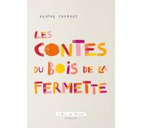 Les Contes du Bois de la Fermette