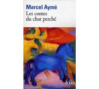Les Contes Du Chat Perche (Collection Folio) (French Edition) by Marcel Ayme Gallimard edition (Folio)(1973-03-01)
