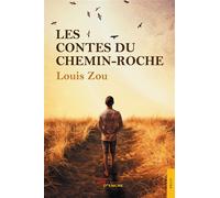 Les Contes du Chemin Roche - Louis Zou - Jets D'encre - broché - Récit