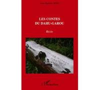Les contes du Dahu-Garou Récits - Jean-Baptiste Bing - L'harmattan - broché - Contes / Légendes