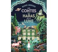 Les Contes du Haras de la Lune
