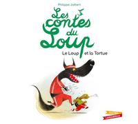 Les contes du Loup - Le Loup et la Tortue - Philippe Jalbert - Gautier-Languereau - cartonné - Contes et légendes jeunesse
