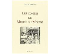 Les Contes Du Milieu Du Monde (French Edition)