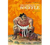 Les Contes du Septième Souffle - Tome 04: Shitate Ya
