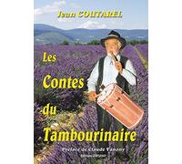 Les contes du Tambourinaire: Nouvelle édition - 2020