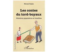 Les Contes Du Tord-Boyaux - Histoires Populaires Et Insolites
