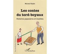 Les contes du tord-boyaux Michel Rubin (Auteur)
