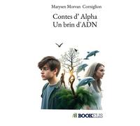 Les contes d'un brin d'ADN - Maryse Corniglion - Bookelis - broché - Récit