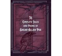 Les contes et poèmes complets d'Edgar Allan Poe