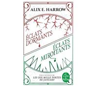 Les Contes Fracturés - Eclats Dormants Suivi De Eclats Miroitants