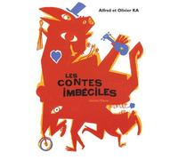 Les Contes Imbéciles