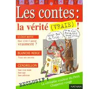 Les Contes : La Vérité (vraie)