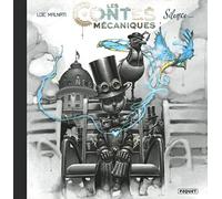 Les Contes Mécaniques T1: T1- Silence