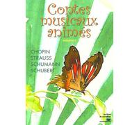 Les Contes musicaux animés - Volume 2 : Chopin - Strauss - Schumann - Schubert DVD