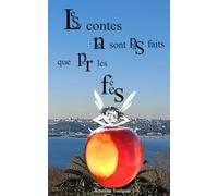 Les contes ne sont pas faits que pour les fées.