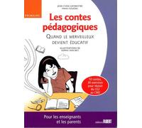 Les Contes pédagogiques. Quand le merveilleux devient éducatif - Jean-Yvon Lafinestre - Fabert Eds - broché - Scolaire / Universitaire
