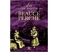 Les contes populaires de la Beauce et du Perche