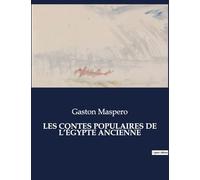 LES CONTES POPULAIRES DE L'ÉGYPTE ANCIENNE