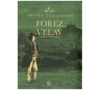 Les Contes Populaires Du Forez Et Du Velay