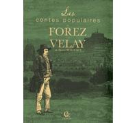Les contes populaires du Forez et du Velay