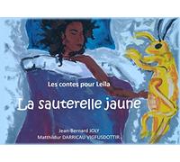 Les contes pour Leïla : La sauterelle jaune