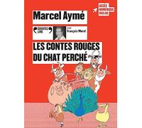 Marcel Aymé – Les contes rouges du chat perché – Texte lu par François Morel – CD audio