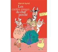 Marcel Aymé – Les contes rouges du chat perché – Illustré par Philippe Dumas – Gallimard