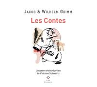 Les Contes Un genre de traduction de Violaine Schwartz - Jacob Grimm - P.o.l. - Poche - Roman
