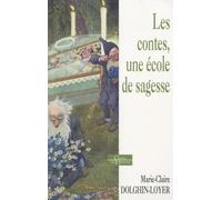 Les contes, une ecole de sagesse