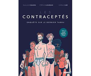 Les Contraceptés - Enquête sur le dernier tabou