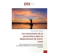 Les contraintes de la pisciculture dans le département de Saint-Louis De la production à la commercialisation, une analyse exploratoire à travers sept fermes piscicoles - Fatoumata Niakhaté - Universi