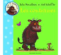 Les contraires - Mon 1er Gruffalo - De 1 à 4 ans