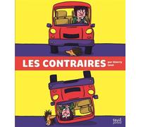 Les Contraires - Thierry Laval - Seuil Jeunesse - cartonné - Document jeunesse