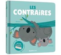 Jay Fleck – Les contraires – Un livre magique à renverser ! – Cartonné – Auzou