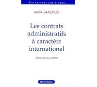 Contrats administratifs a caractere international (les)