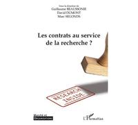 Les contrats au service de la recherche - Guillaume Beaussonie - L'harmattan - broché - Etude