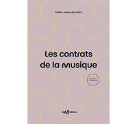 Les contrats de la musique (8e édition) - Pierre-Marie Bouvery - Centre National De La Musique - broché - Guide