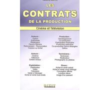 Les contrats de la production du cinéma et de la télévision